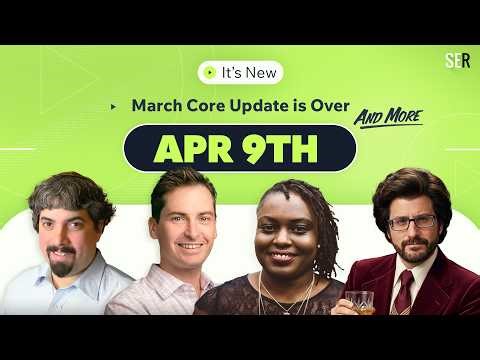 It's New 4/9 - March Core Update is Over, Carousel Location Assets in Ads & AI Mode Delight!