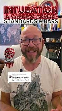 Intubating in Cardiac Arrest: Standards & Bars