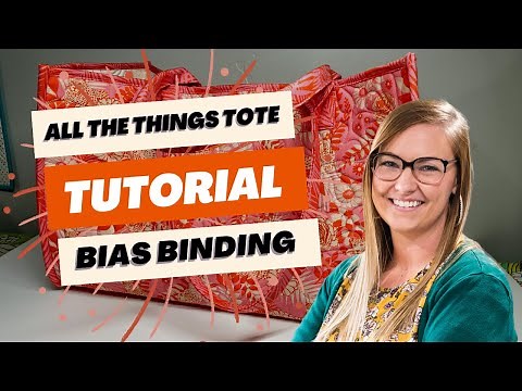 All the Things Tote - Bias Binding