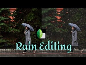 Rain Editing | Snapseed Editing Full Tutorial | Mobile Editing | Rain Effects By Snapseed