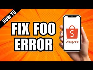 How To Fix Shopee F00 Error