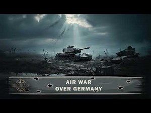 Battlefield - Air War Over Germany - Part 2