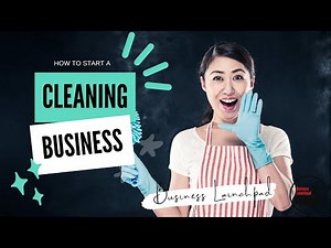How to Start a Cleaning Business