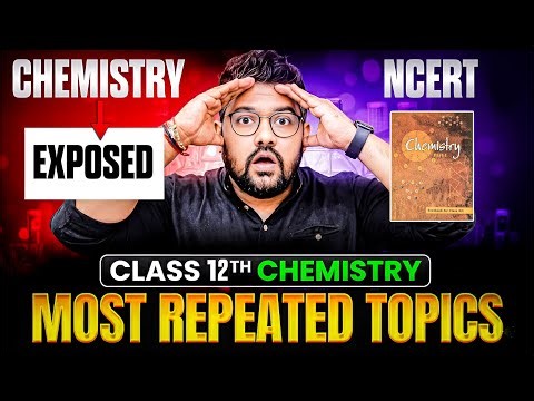 Class 12 Chemistry Exposed | Chapterwise Most Important Topics | Bharat Panchal Sir