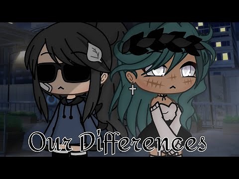 | Our Differences | GLMM | Lesbian Love Story | Gacha Life | By: Malicə ♡ |