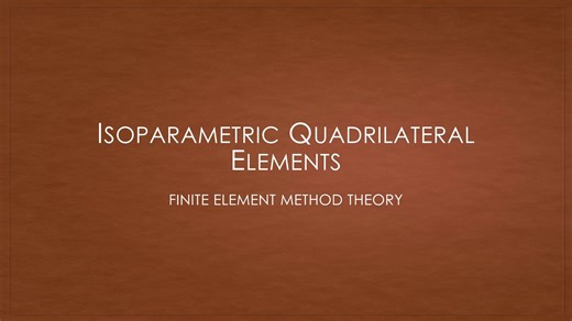 Finite Element Method Theory Isoparametric Elements_1080p