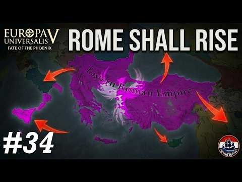 EU5: Fate of the Phoenix | Will the Roman Empire Rise Again? - ep34