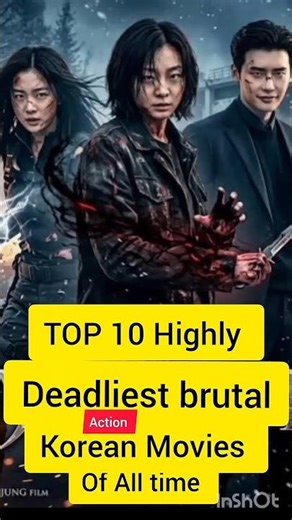 Top 10 Highly Deadliest Brutal Action Korean Movies Of All Time #koreancinema #shorts #shortvideo