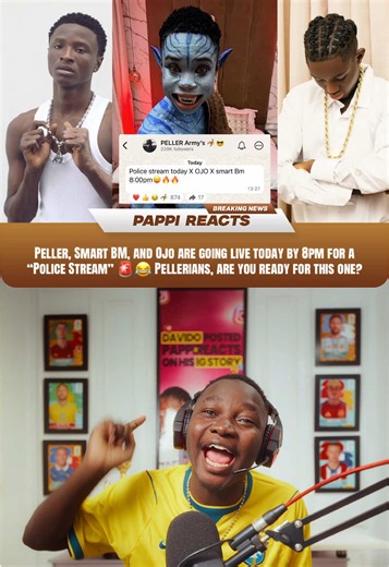 Peller, Smart BM and Ojo are set for a livestream “Police Stream” tonight by 8pm 🚨😂 Pellerians don’t blink — this one might be madness! #peller #smartbm #creatorsearchinsights #ojo #peller09