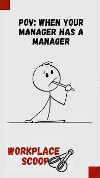 When Your Manager Has A Manager #workplace #management #workplacedrama #corporateculture #life