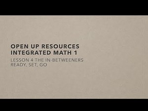 OUR Math 1 Unit 2 Lesson 4 Ready Set Go