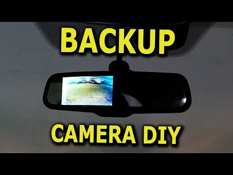 Backup Camera with a Rearview Mirror Display output DIY