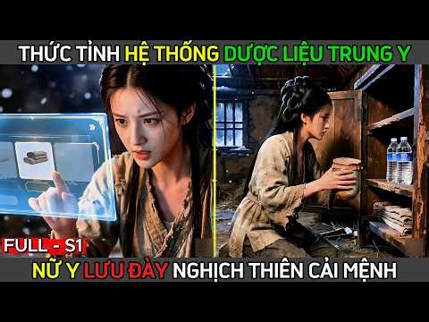 Full - S1 | Bác Sỹ Xuyên không bị lưu đày, Hành Trình Sống Sót Của Nữ Y | GenNy Vietsub