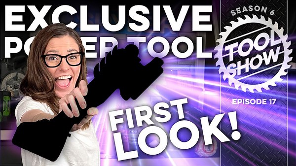 EXCLUSIVE! New UNANNOUNCED TOOL! Plus New Power Tools and reviews from Milwaukee, DeWALT, and more!