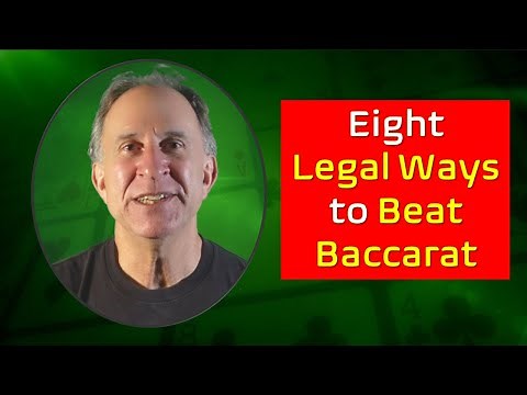 Eight Legal Ways to Beat Baccarat that Aren't Card Counting