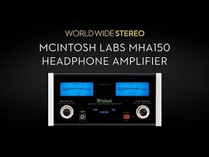 McIntosh Labs MHA150 Headphone Amplifier Product Tour