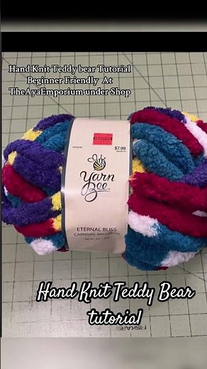 Beginner friendly Hand Knit Teddy bear tutorial #handknit #crochetProjects #crochetProjects