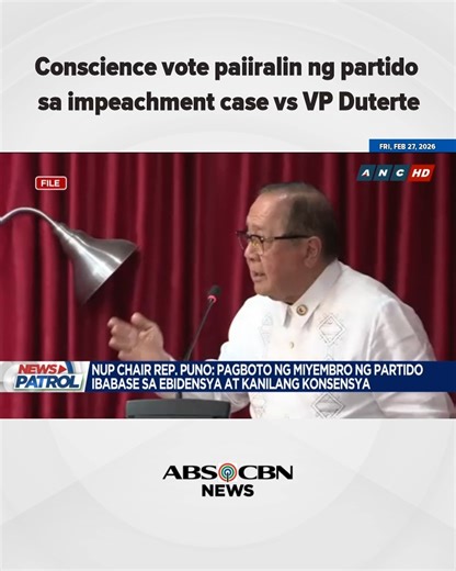 Conscience vote paiiralin ng partido sa impeachment case vs VP Duterte #NewsPatrol | ABS-CBN News