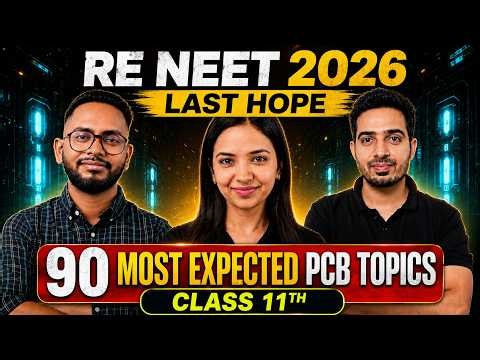 🔥Complete 11th Final Recall - Most Expected Topics of PCB in One Shot I RE NEET 2026