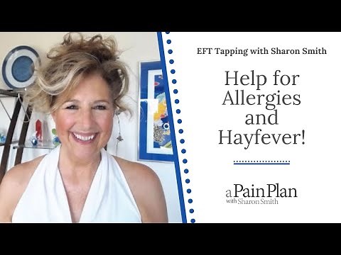 Help for Allergies and Hayfever! EFT Tapping with Sharon Smith