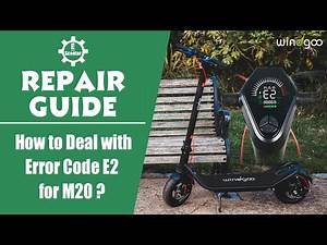 Electric Scooter Repair Guide | How to Deal with Error Code E2 for M20?