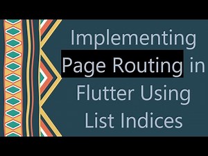Implementing Page Routing in Flutter Using List Indices
