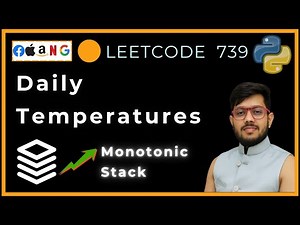 Leetcode 739. Daily Temperatures | Monotonic Stack Explained | Python Solution