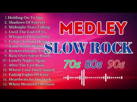 Best Slow Rock Medley 🎸 Nonstop Love Songs 70s 80s 90s Collection