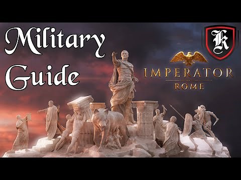 Imperator Rome Military Guide