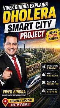 Vivek Bindra Explains Dholera Smart City 🚀 | India’s Future Mega Project