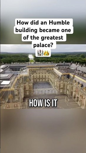 How did this humble building become France's grandest palace? 🏰✨ #castle #versailles #building