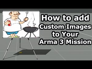How to add Custom Images to Your Arma 3 Missions