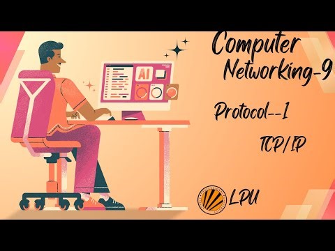 Understanding Protocols and TCP/IP Basics | Computer Networking Video #9.