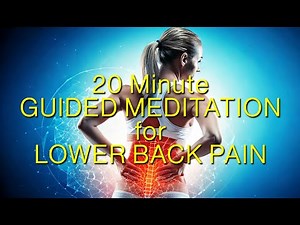 20Min Guided Meditation for Lower Back Pain