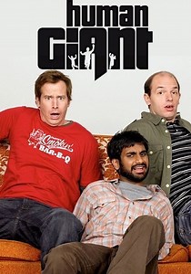 Human Giant Season 2 - watch full episodes streaming online