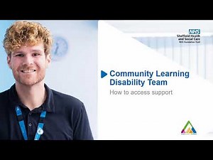Welcome to the Community Learning Disability Team - Introduction: How to Access Support