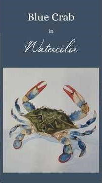 Blue Crab in Watercolor #watercolortutorial #watercolour #watercolorpaintingforbeginners #art