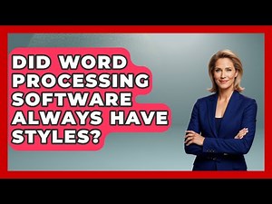 Did Word Processing Software Always Have Styles? - Docs and Sheets Pro
