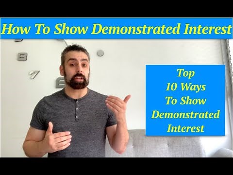 How to show Demonstrated Interest the 10 Best Ways to improve your College Admissions Chances