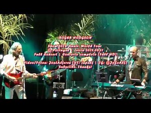 Roger Hodgson [Live @ Leiria] ​Don't Leave Me Now