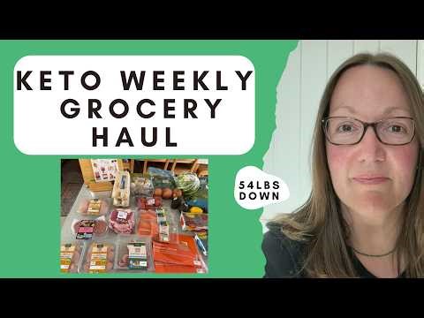 Keto Weekly Grocery Haul 54lbs Weight Loss