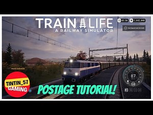Train Life: A Railway Simulator | POSTAGE TUTORIAL! | #TrainLife