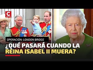 Muerte de la REINA ISABEL II: Conozca en qué consiste la operación ‘London Bridge’