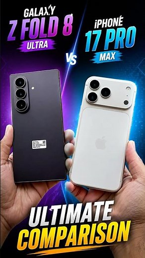 Galaxy Z FOLD 8 Ultra Vs iPhone 17 Pro Max Comparison #Shorts