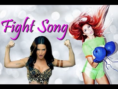 Fight Song♡ (Katy Perry + Bonnie McKee)