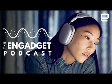 Apple AirPods Max and Cyberpunk 2077 | Engadget Podcast Live