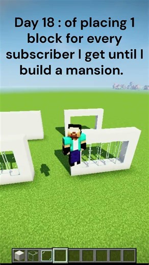 Day 18 : of placing 1 block for every subscriber I get until I build a mansion. #minecraft #day18