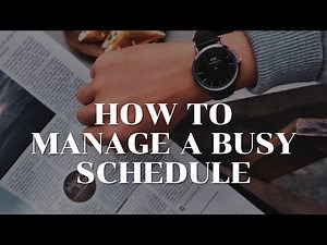 How to Manage A Busy Schedule! ⌚️ | Practical Productivity & Time Management Tips For High Achievers