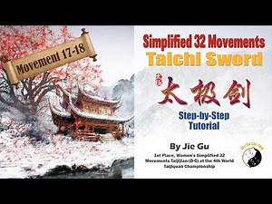 Tai Chi Sword Basics: 32-Form Taijijian Step-by-Step | Movements 17-18 #martialarts #kungfu #taichi