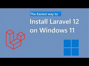 Easiest way to install Laravel 12 on Windows 11